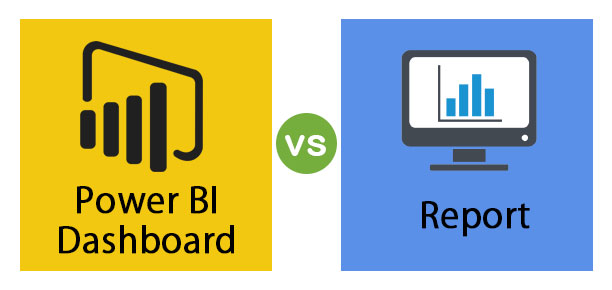 Power BI Dashboard vs report
